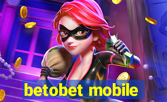 betobet mobile