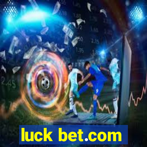 luck bet.com