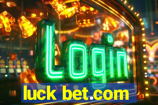 luck bet.com