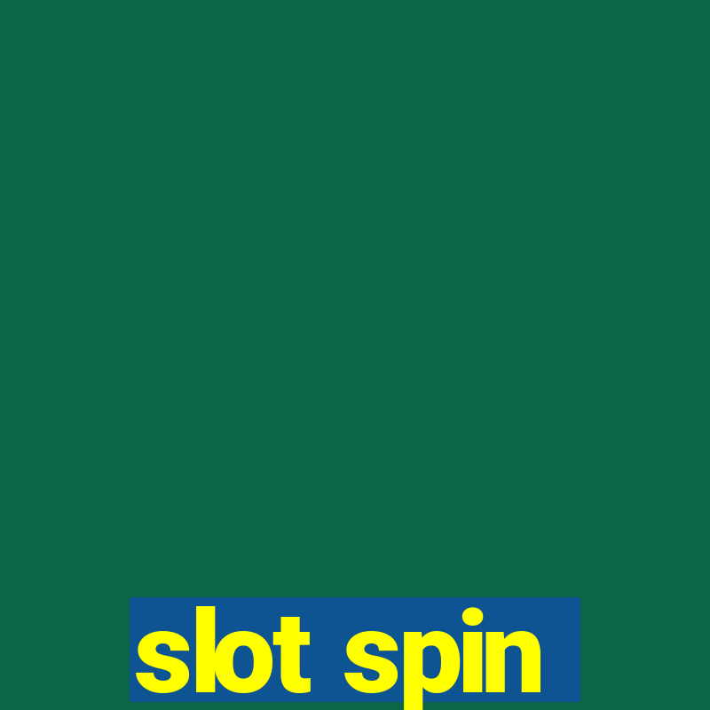 slot spin