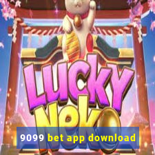 9099 bet app download