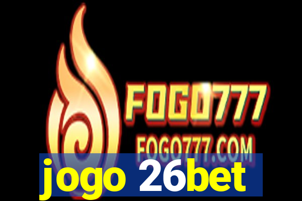 jogo 26bet