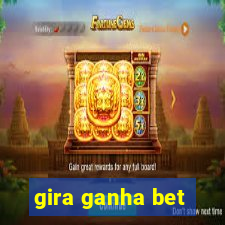 gira ganha bet