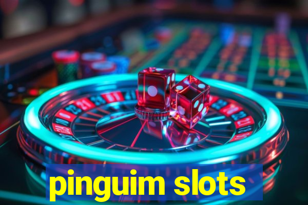 pinguim slots