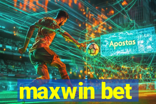 maxwin bet