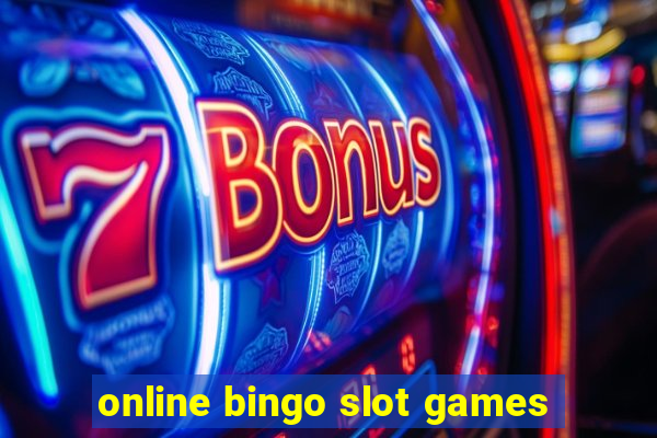 online bingo slot games