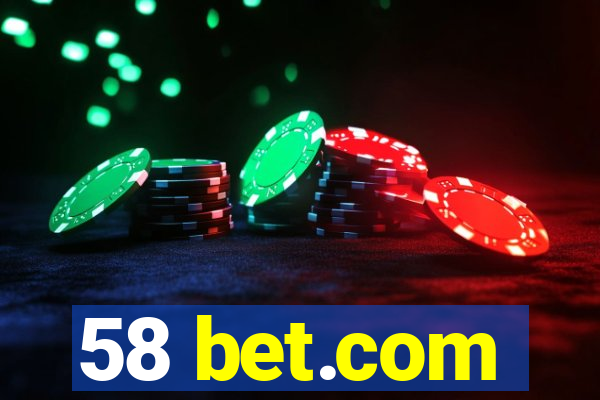 58 bet.com