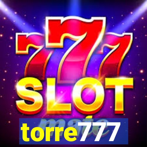 torre777