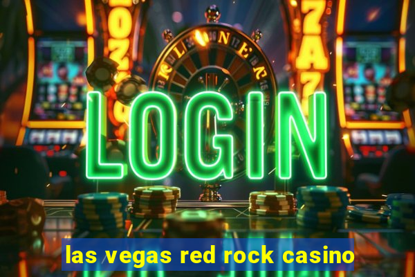 las vegas red rock casino