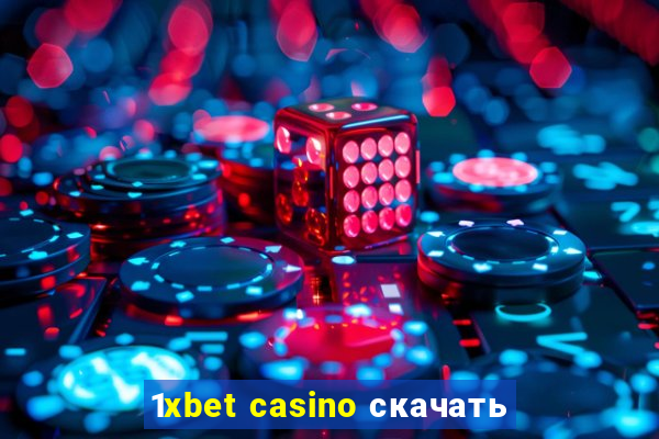 1xbet casino скачать