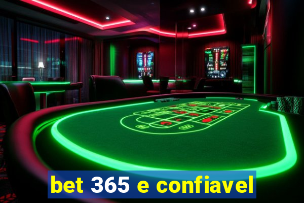 bet 365 e confiavel