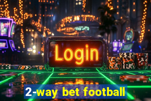 2-way bet football