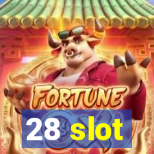 28 slot