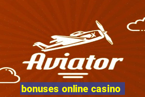 bonuses online casino