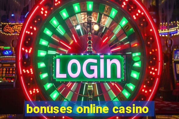 bonuses online casino