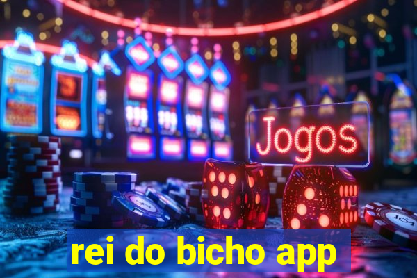 rei do bicho app