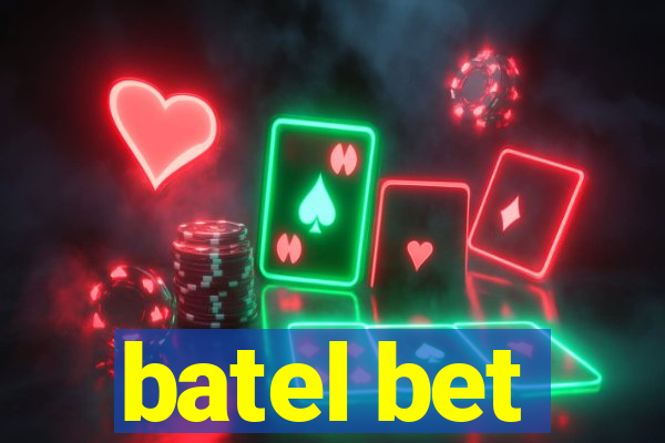 batel bet