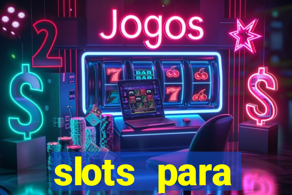 slots para m谩quinas de frutas