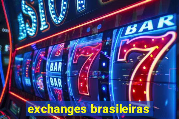 exchanges brasileiras