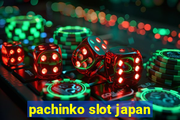 pachinko slot japan