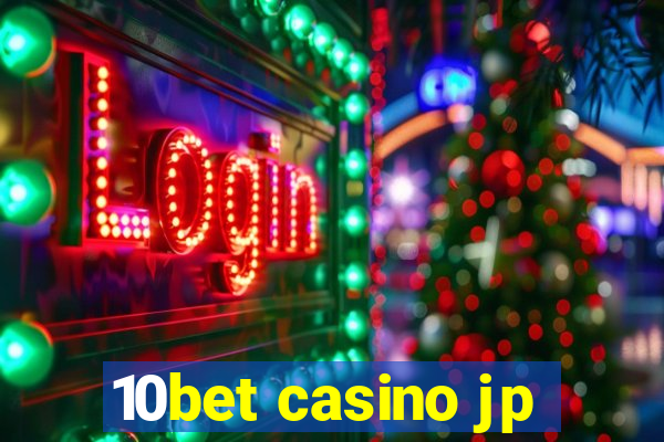 10bet casino jp