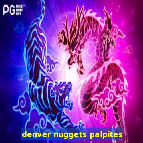 denver nuggets palpites