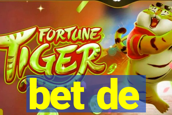 bet de