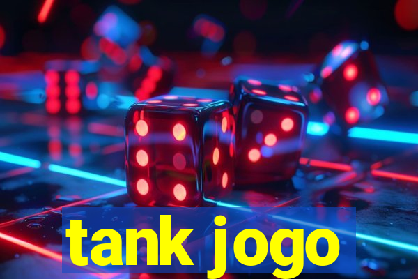 tank jogo