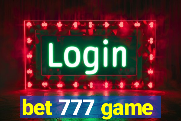 bet 777 game