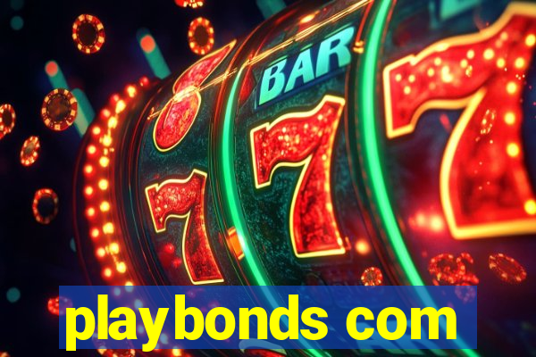 playbonds com