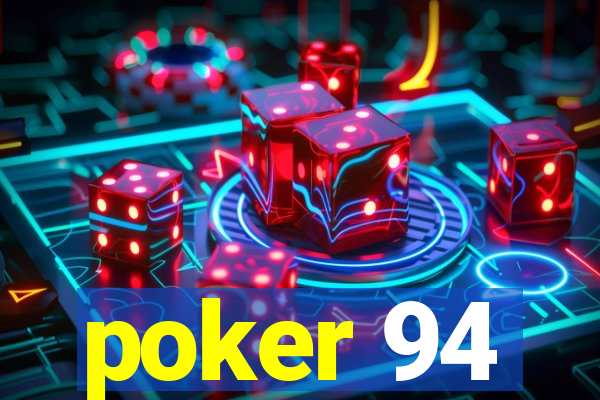 poker 94