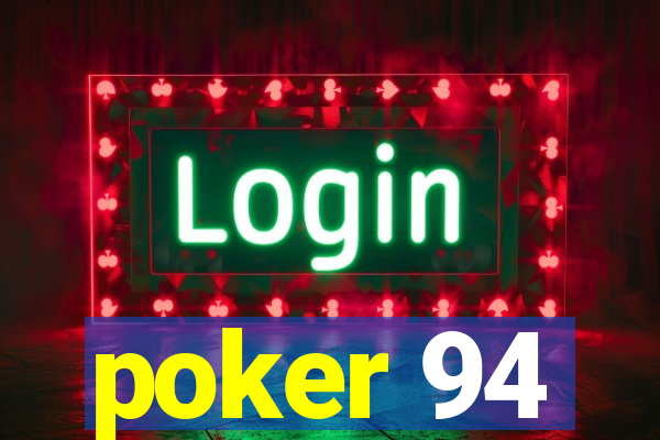 poker 94