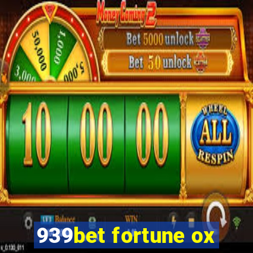 939bet fortune ox