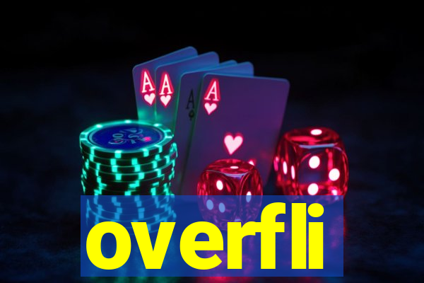 overfli