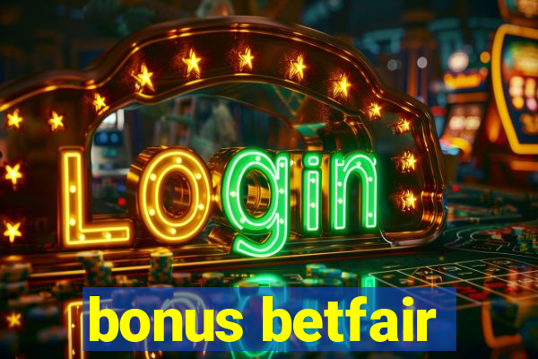 bonus betfair