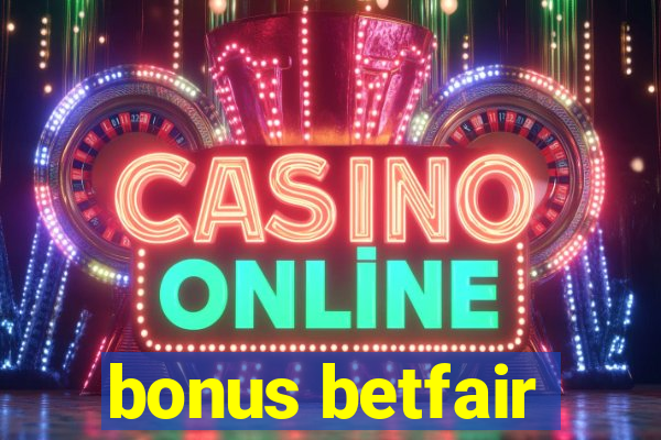 bonus betfair