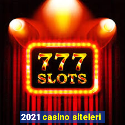 2021 casino siteleri