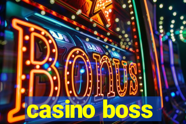 casino boss