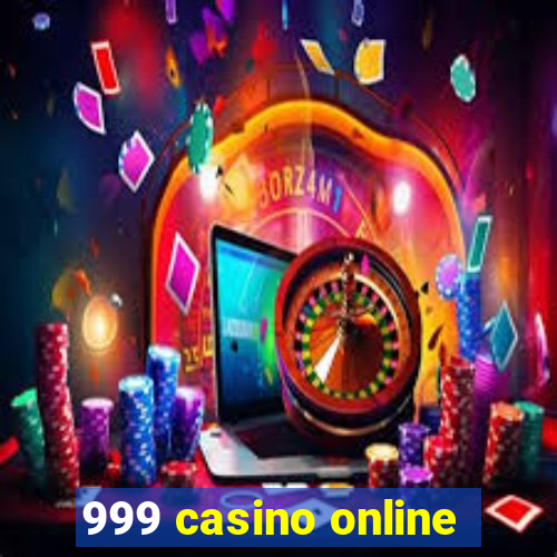 999 casino online