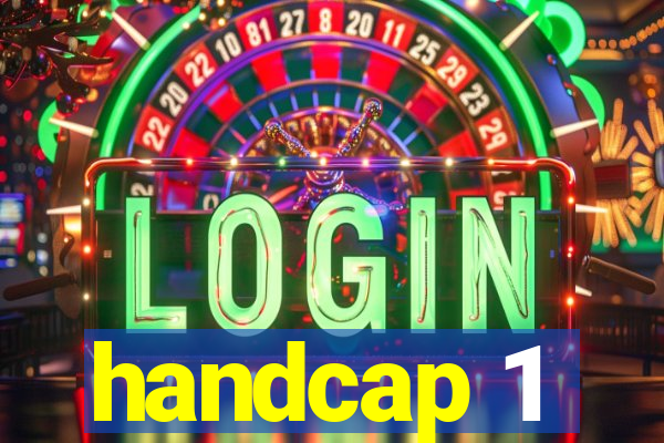 handcap 1