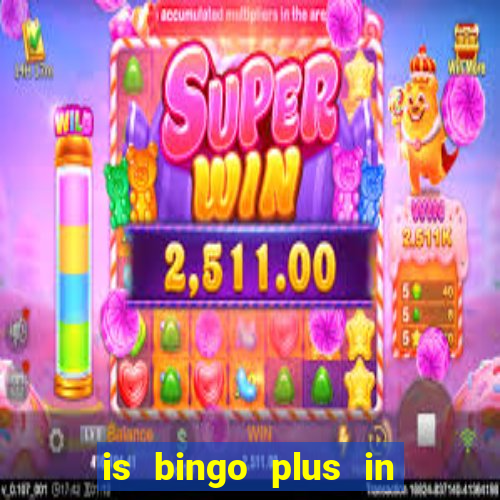 is bingo plus in gcash legit