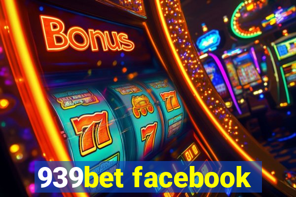 939bet facebook