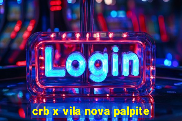 crb x vila nova palpite