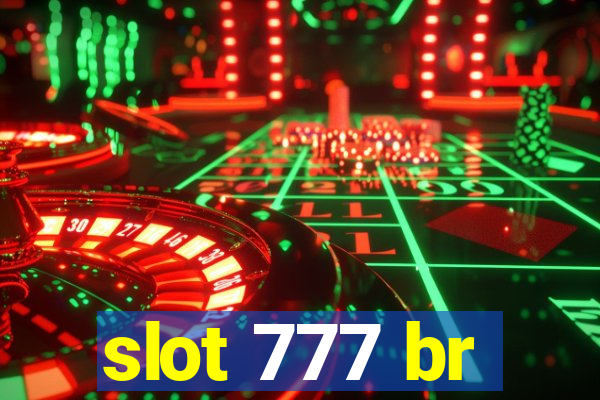 slot 777 br