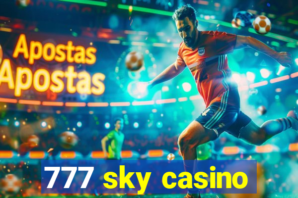 777 sky casino