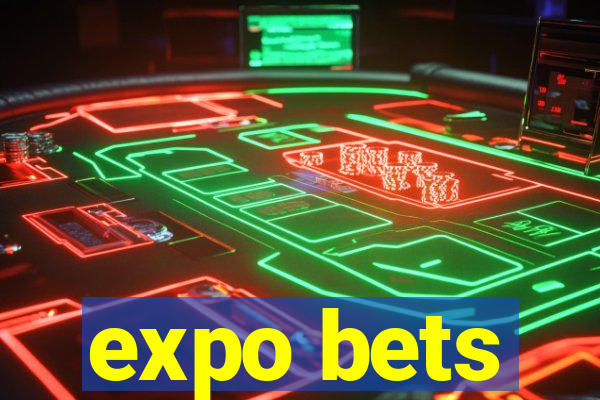 expo bets