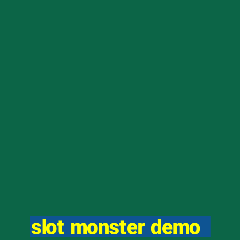 slot monster demo