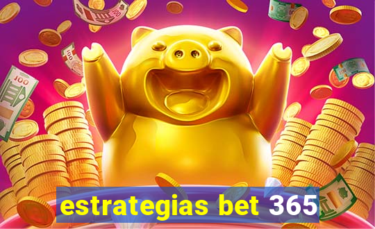 estrategias bet 365