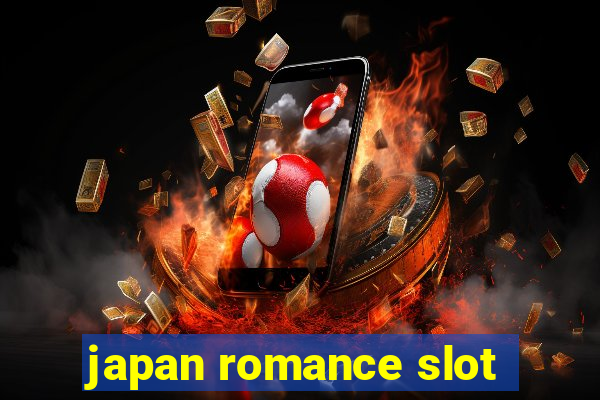 japan romance slot