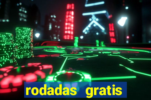 rodadas gratis fortune tiger